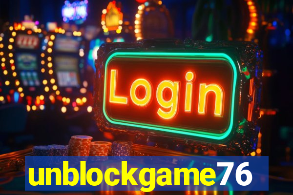 unblockgame76