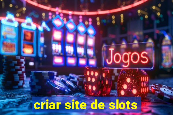 criar site de slots