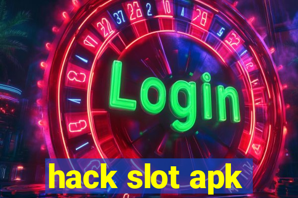 hack slot apk