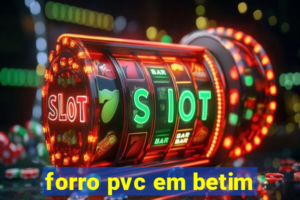 forro pvc em betim