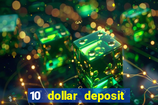 10 dollar deposit casino nz