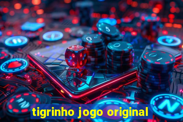 tigrinho jogo original