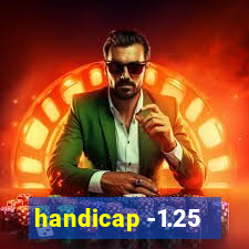 handicap -1.25