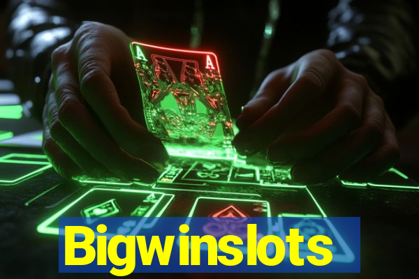 Bigwinslots