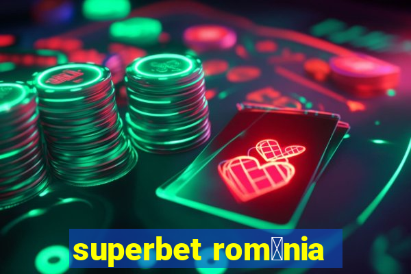 superbet rom芒nia