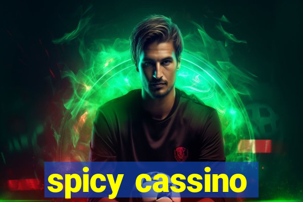 spicy cassino