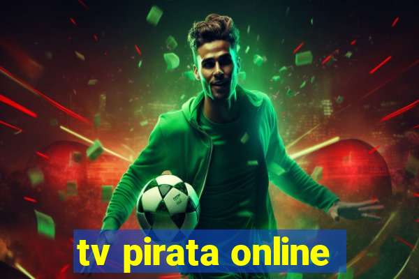 tv pirata online