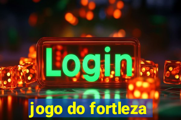 jogo do fortleza