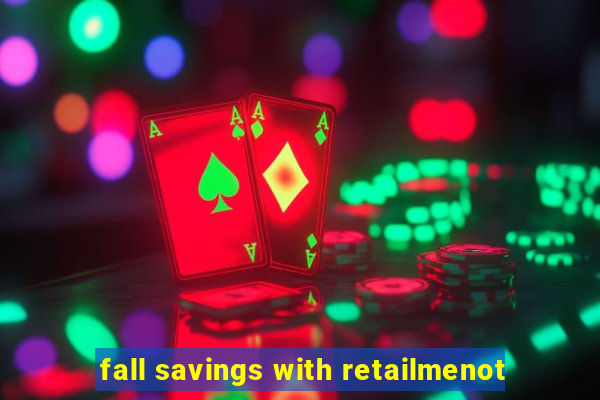 fall savings with retailmenot