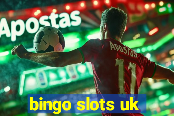 bingo slots uk