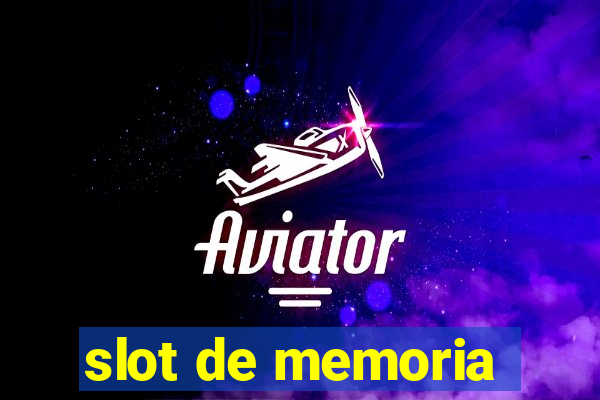 slot de memoria