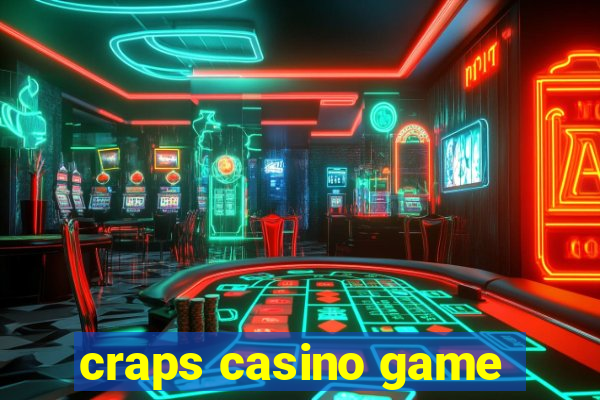 craps casino game