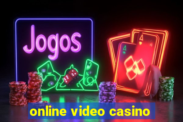 online video casino