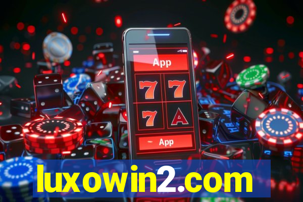 luxowin2.com