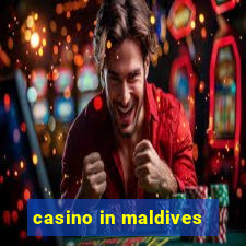 casino in maldives