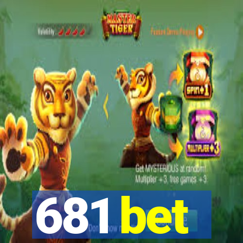 681 bet