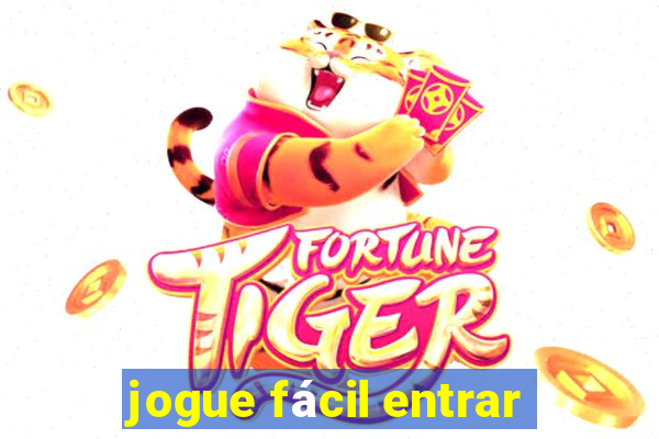 jogue fácil entrar