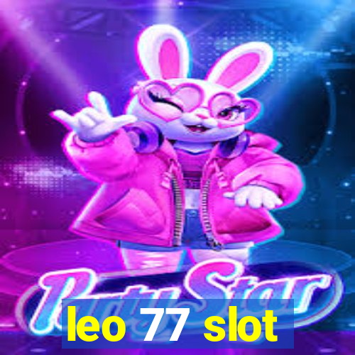 leo 77 slot