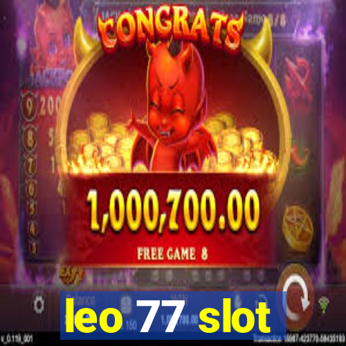 leo 77 slot