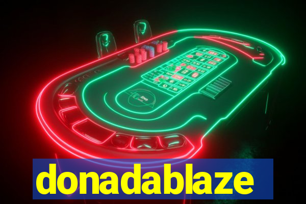 donadablaze