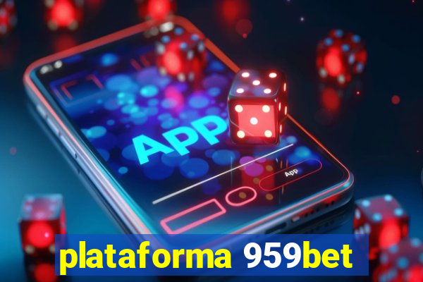 plataforma 959bet