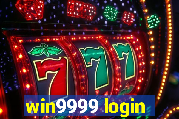 win9999 login