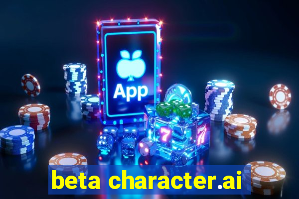 beta character.ai