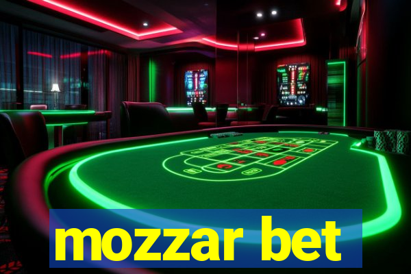 mozzar bet