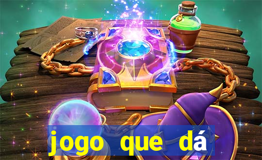 jogo que dá dinheiro grátis