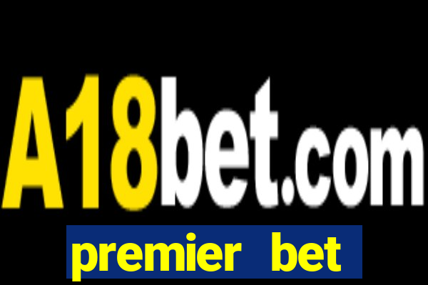 premier bet application download