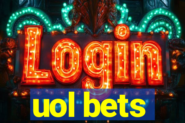 uol bets