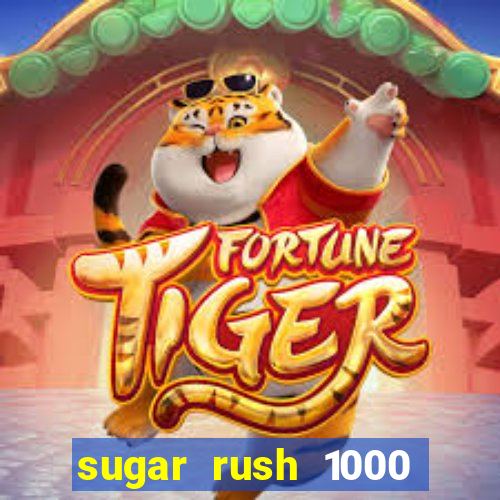 sugar rush 1000 slot demo