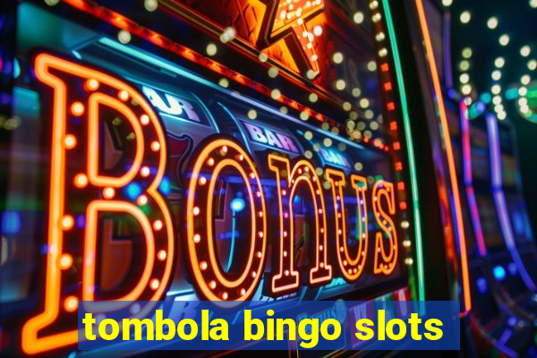 tombola bingo slots