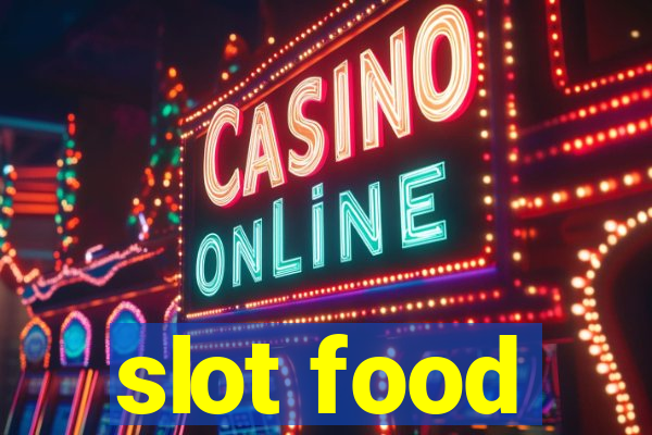 slot food