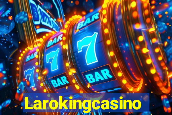 Larokingcasino