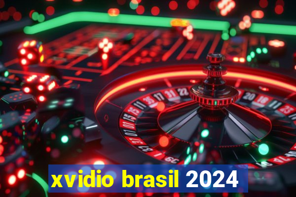 xvidio brasil 2024