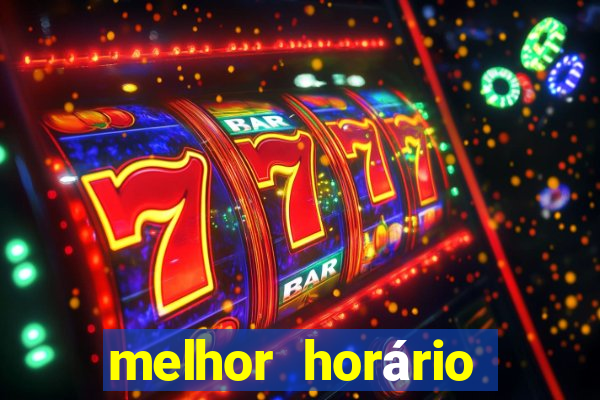 melhor horário para jogar fortune tiger