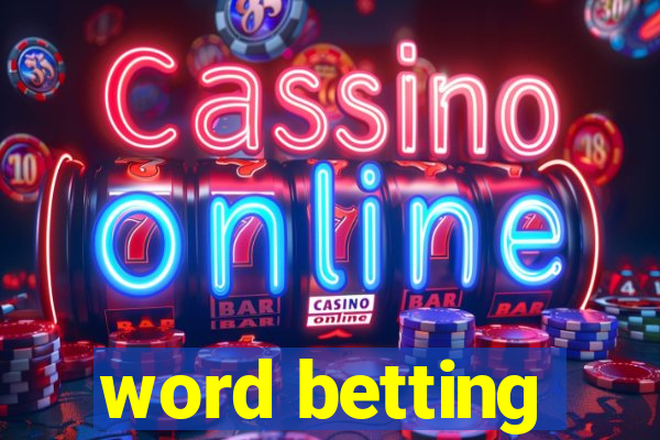 word betting