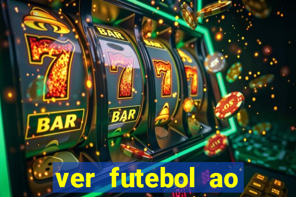 ver futebol ao vivo futemax