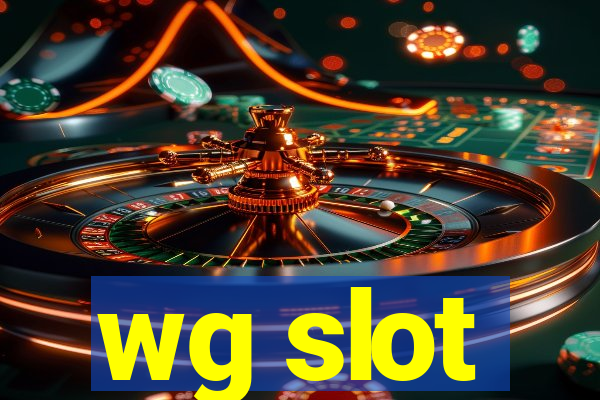 wg slot