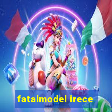 fatalmodel irece