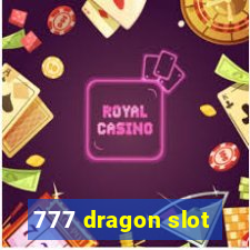 777 dragon slot