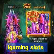 igaming slots