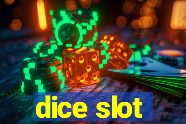 dice slot