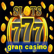 gran casino