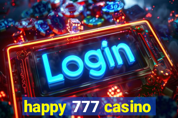 happy 777 casino