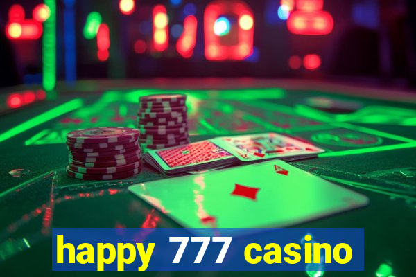 happy 777 casino