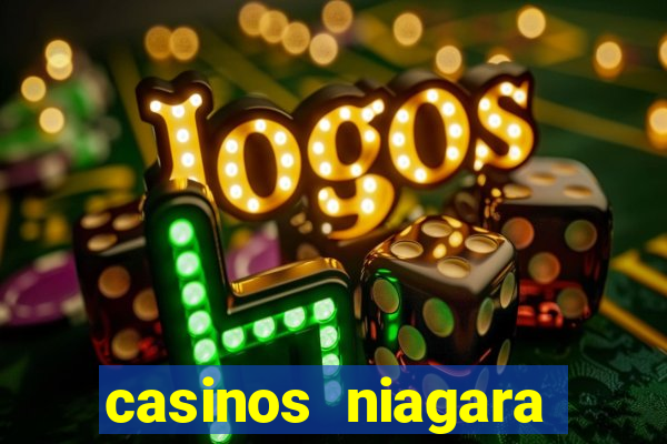 casinos niagara falls canada