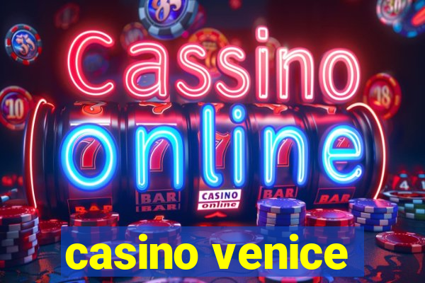 casino venice