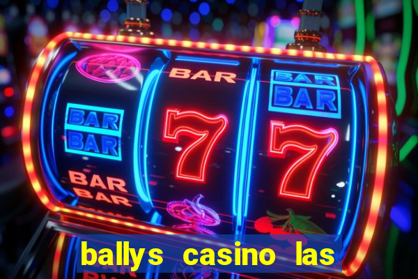 ballys casino las vegas nevada